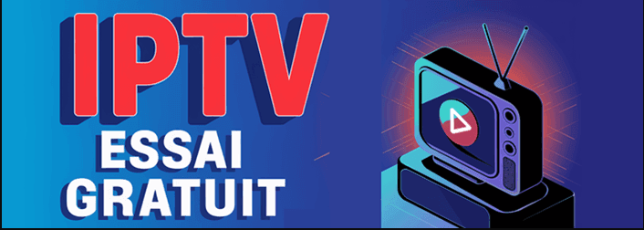 IPTV Essai
